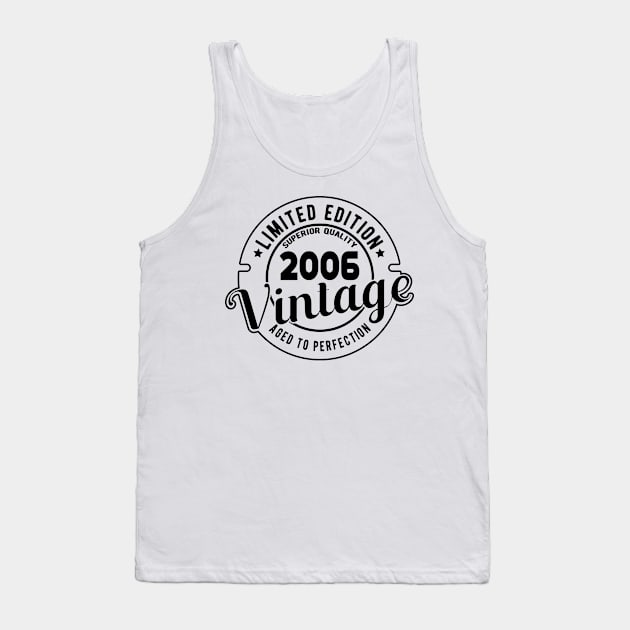 2006 VINTAGE - 15Th BIRTHDAY GIFT Tank Top by KC Happy Shop